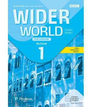 Робочий зошит Wider World Second Edition for Ukraine 1 Workbook