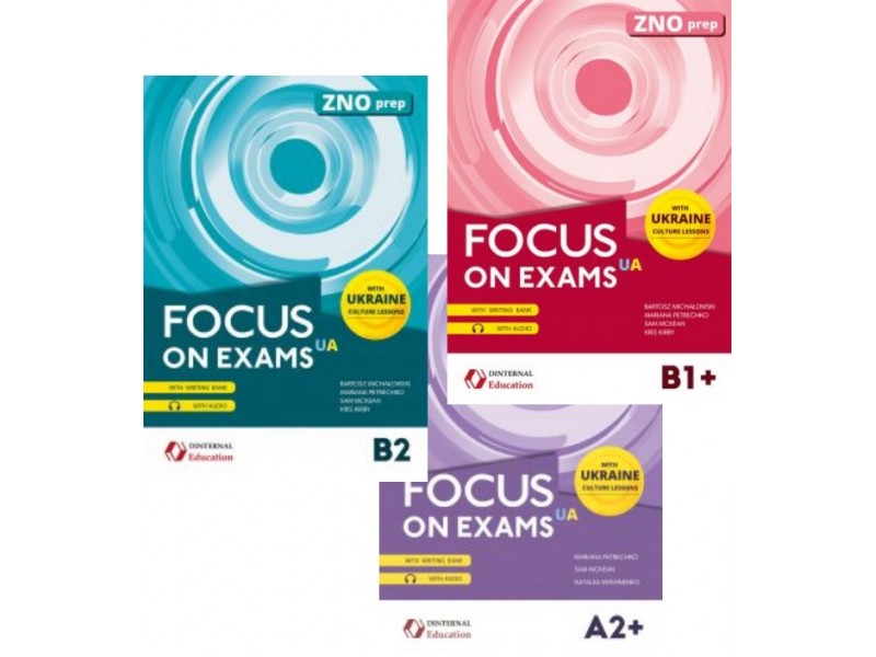 Новий посібник - Focus on Exams.UA рівнів A2+, B1+ та B2