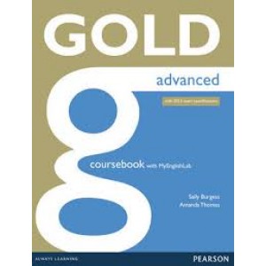 Підручник Gold Advanced Coursebook with MyEnglishLab