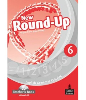 Книга для вчителя New Round-Up Grammar Practice Level 6 Teacher’s Book