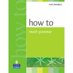 Книга для вчителя How to Teach Grammar