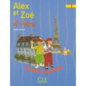 Книга для читання Alex et Zoe a Paris 1 Cahier de lecture
