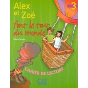Книга для читання Alex et Zoe font Le tour du monde 3 Cahier de lecture