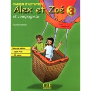 Робочий зошит Alex et Zoe Nouvelle 3 Cahier d'activités + CD audio DELF Prim