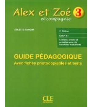 Книга для вчителя Alex et Zoe Nouvelle 3 Guide pédagogique
