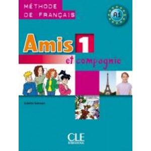 Підручник Amis et compagnie 1 Livre de l'élève