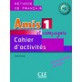 Робочий зошит Amis et compagnie 1 Cahier d'exercices