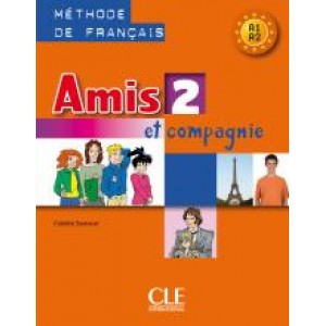 Підручник Amis et compagnie 2 Livre de l'élève