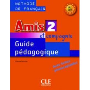 Книга для вчителя Amis et compagnie 2 Guide pédagogique