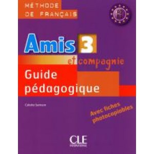 Книга для вчителя Amis et compagnie 3 Guide pédagogique