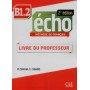 Книга для вчителя Echo B1.2 - 2e édition Guide pédagogique