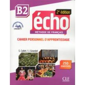 Робочий зошит Echo B2 - 2e édition Cahier d'exercices + CD audio + livre-web