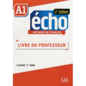 Книга для вчителя Echo A1 - 2e édition Guide pédagogique