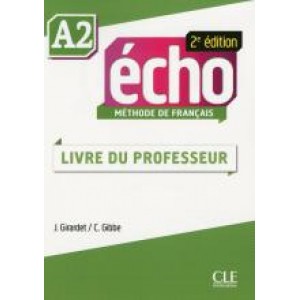 Книга для вчителя Echo A2 - 2e édition Guide pédagogique