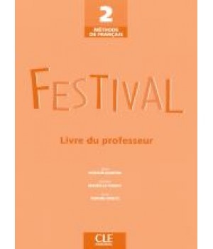 Книга для вчителя Festival 2 Guide pédagogique