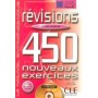 Підручник 450 nouveaux exercices de Revisions Avancé Cahier d'exercices + corrigés + CD audio