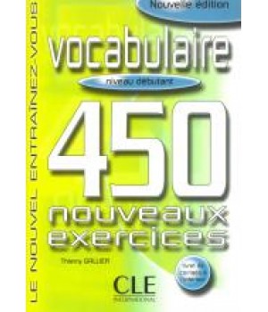 Робочий зошит 450 nouveaux exercices de Vocabulaire Débutant Cahier d'exercices + corrigés