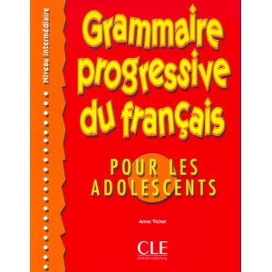 Граматика Grammaire Progressive du français pour les adolescents Intermédiaire