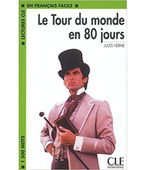 Книга для читання Lectures facile Niveau 3 Le Toure du monde en 80 jours Livre
