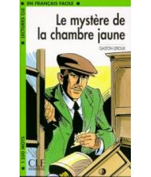 Книга для читання Lectures facile Niveau 3 Le mystère de la chambre jaune Livre
