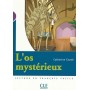 Книга для читання Collection Mise en scene Niveau 1 L'os mystérieux Livre