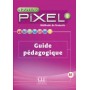 Книга для вчителя Pixel Nouveau 2 Guide pédagogique