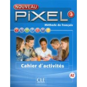 Робочий зошит Pixel Nouveau 3 Cahier d'activités