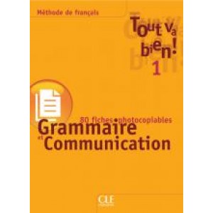 Тести Tout va bien! 1 Fichier de grammaire et de communication