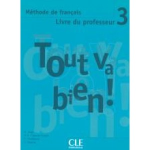 Книга для вчителя Tout va bien! 3 Guide pédagogique