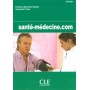 Підручник Santé-médecine.com Cahier d'activites