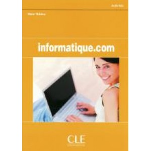 Підручник Informatique.com Cahier d'activites