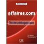 Книга для вчителя affaires.com (2ème édition) Guide pédagogique