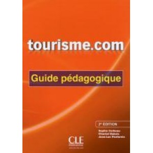 Книга для вчителя Tourisme.com (2ème édition) Guide pédagogique