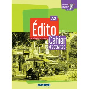 Робочий зошит Édito 2e Édition A2 Cahier d'activités avec didierfle.app