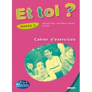 Робочий зошит Et Toi? 3 Cahier d'exercices