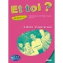 Робочий зошит Et Toi? 3 Cahier d'exercices