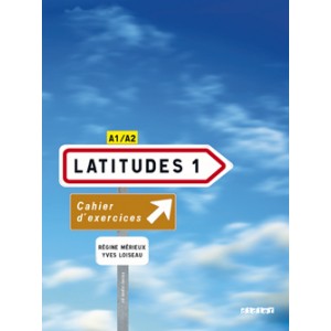 Робочий зошит Latitudes 1 Cahier d'exercices + CD audio