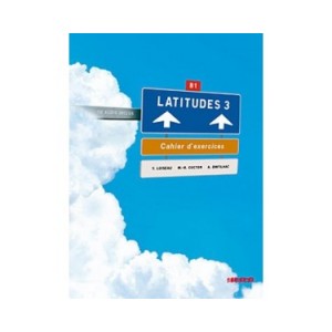 Робочий зошит Latitudes 3 Cahier d'exercices + CD audio