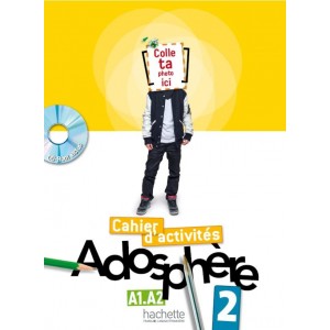 Робочий зошит Adosphère : Niveau 2 (A1.2) Cahier d'activités + CD-ROM