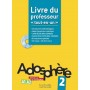 Книга для вчителя Adosphère : Niveau 2 (A1.2) Livre du professeur