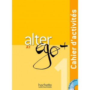 Робочий зошит Alter Ego + : Niveau 1 Cahier d'activités + CD audio