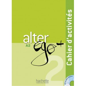 Робочий зошит Alter Ego + : Niveau 2 Cahier d'activités + CD audio