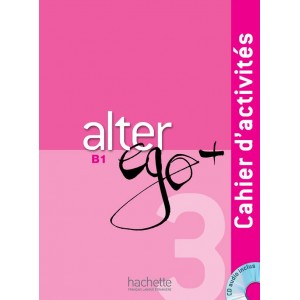 Робочий зошит Alter Ego + : Niveau 3 Cahier d'activités + CD audio
