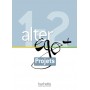 Підручник Alter Ego + : Niveau 1/2 Livret Projets