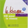 Диск Le Kiosque : Niveau 3 CD audio classe