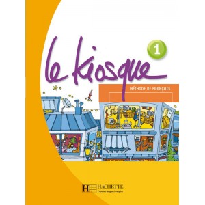 Підручник Le Kiosque : Niveau 1 Livre de l'élève