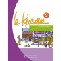 Підручник Le Kiosque : Niveau 2 Livre de l'élève