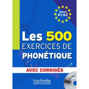 Підручник Les 500 Exercices de phonétique A1/A2 Livre + corrigés intégrés + CD audio MP3