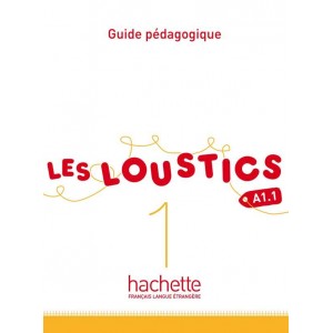 Книга для вчителя Les Loustics : Niveau 1 Guide pédagogique