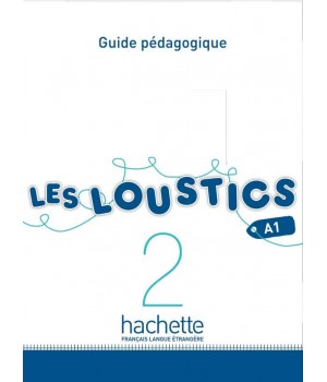 Книга для вчителя Les Loustics : Niveau 2 Guide pédagogique
